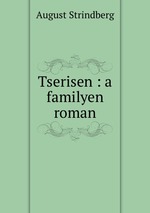 Tserisen : a familyen roman