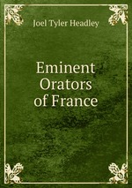 Eminent Orators of France