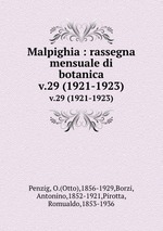 Malpighia : rassegna mensuale di botanica. v.29 (1921-1923)