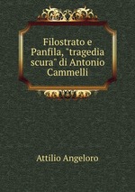 Filostrato e Panfila, "tragedia scura" di Antonio Cammelli