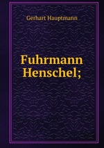 Fuhrmann Henschel;