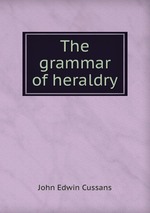 The grammar of heraldry