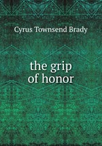 the grip of honor