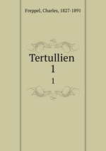 Tertullien .. 1