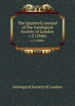 The Quarterly journal of the Geological Society of London. v.2 (1846)
