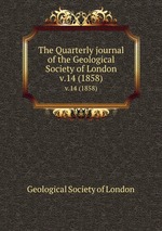 The Quarterly journal of the Geological Society of London. v.14 (1858)