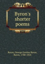 Byron`s shorter poems