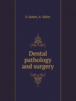 Dental pathology and surgery
