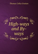High-ways and By-ways