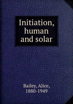 Initiation, human and solar