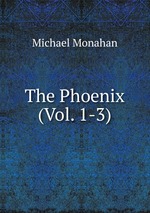 The Phoenix (Vol. 1-3)