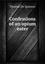 Confessions of an opium eater