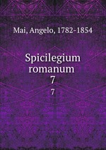 Spicilegium romanum . 7