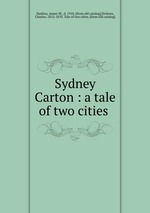 Sydney Carton : a tale of two cities