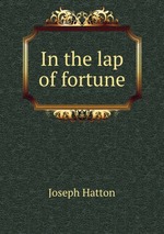 In the lap of fortune