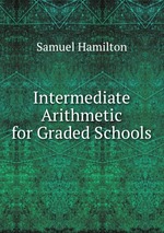 Intermediate Arithmetic for Graded Schools