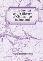 Introduction to the History of Civilization in England