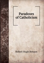 Paradoxes of Catholicism