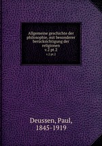 Allgemeine geschichte der philosophie, mit besonderer bercksichtigung der religionen. v.2 pt.2