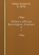 Miller`s official Burlington, Graham. 5