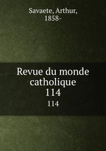 Revue du monde catholique. 114