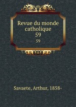 Revue du monde catholique. 59