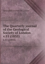 The Quarterly journal of the Geological Society of London. v.11 (1855)