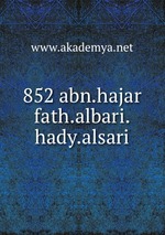 852 abn.hajar fath.albari.hady.alsari