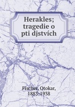 Herakles; tragedie o pti djstvch
