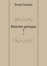 Histoire grecque. 1