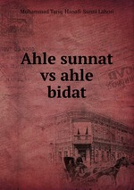 Ahle sunnat vs ahle bidat