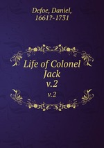 Life of Colonel Jack. v.2