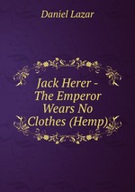 Jack Herer - The Emperor Wears No Clothes (Hemp)