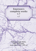 Emerson`s complete works. v.7