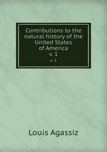Contributions to the natural history of the United States of America. v. 1