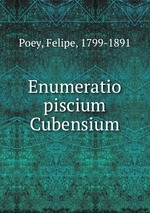 Enumeratio piscium Cubensium