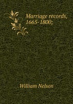 Marriage records, 1665-1800;