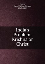 India`s Problem, Krishna or Christ