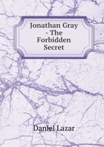 Jonathan Gray - The Forbidden Secret