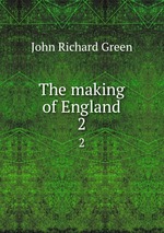 The making of England. 2