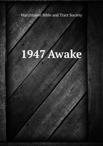 1947 Awake