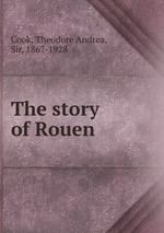 The story of Rouen