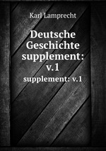 Deutsche Geschichte. supplement: v.1