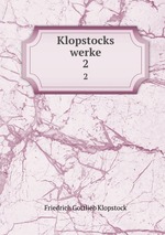 Klopstocks werke. 2