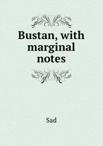 Bustan, with marginal notes