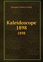 Kaleidoscope. 1898