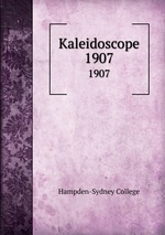 Kaleidoscope. 1907