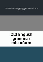 Old English grammar microform