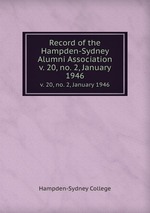 Record of the Hampden-Sydney Alumni Association. v. 20, no. 2, January 1946