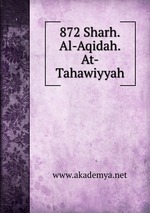 872 Sharh.Al-Aqidah.At-Tahawiyyah